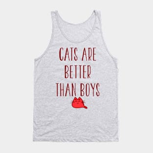 Cat Are Better Than Boys Tank Top